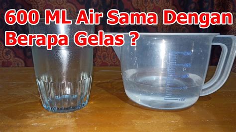 600 ml air berapa gelas Akses premium Welkin top up 34 pilihan terbaik image 1